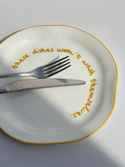 Gohobi x MÆGEN Statement Plate - 'these dishes won't wash themselves.'