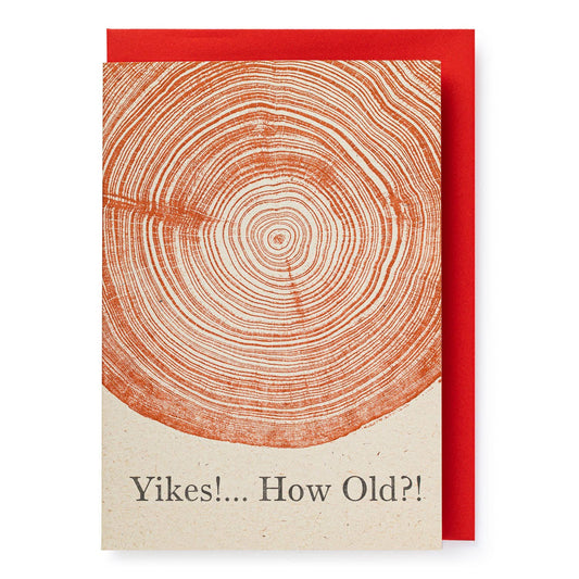 Archivist Gallery How Old? | Letterpress Cards | Greeting Card | Large Cards [Made in the UK]