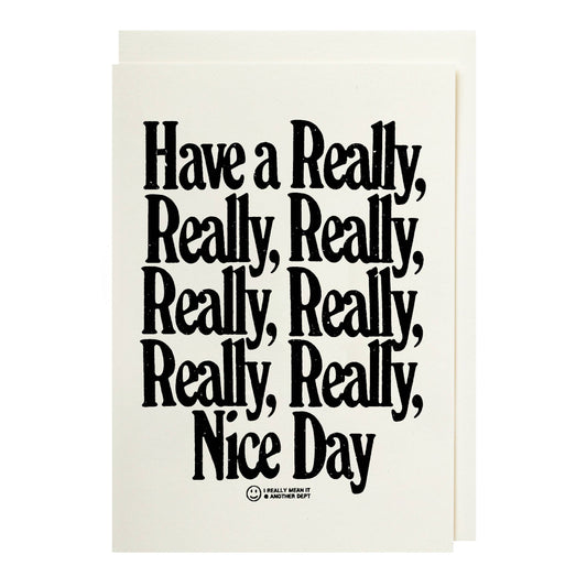 Gohobi x Archivist Gallery Have a Really... | Letterpress Cards | Small Cards [Made in the UK]